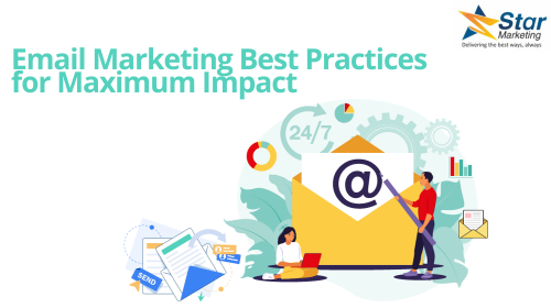 Email Marketing Best Practices for Maximum Impact